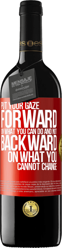 39,95 € Free Shipping | Red Wine RED Edition MBE Reserve Put your gaze forward, on what you can do and not backward, on what you cannot change Red Label. Customizable label Reserve 12 Months Harvest 2016 Tempranillo