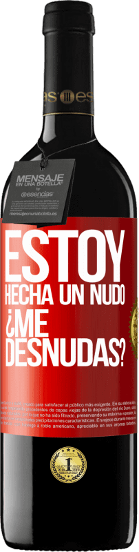 39,95 € Spedizione Gratuita | Vino rosso Edizione RED MBE Riserva Estoy hecha un nudo. ¿Me desnudas? Etichetta Rossa. Etichetta personalizzabile Riserva 12 Mesi Raccogliere 2016 Tempranillo
