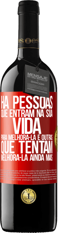 39,95 € Envio grátis | Vinho tinto Edição RED MBE Reserva Há pessoas que entram na sua vida para melhorá-la e outras que tentam melhorá-la ainda mais Etiqueta Vermelha. Etiqueta personalizável Reserva 12 Meses Colheita 2015 Tempranillo