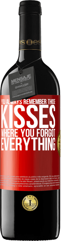 39,95 € Free Shipping | Red Wine RED Edition MBE Reserve You always remember those kisses where you forgot everything Red Label. Customizable label Reserve 12 Months Harvest 2015 Tempranillo