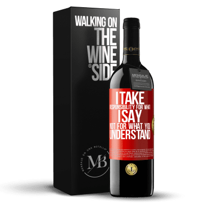 «I take responsibility for what I say, not for what you understand» RED Edition MBE Reserve