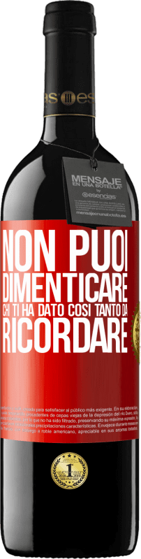 39,95 € Spedizione Gratuita | Vino rosso Edizione RED MBE Riserva Non puoi dimenticare chi ti ha dato così tanto da ricordare Etichetta Rossa. Etichetta personalizzabile Riserva 12 Mesi Raccogliere 2016 Tempranillo