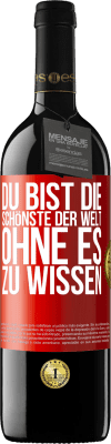 39,95 € Kostenloser Versand | Rotwein RED Ausgabe MBE Reserve Du bist die Schönste der Welt, ohne es zu wissen Rote Markierung. Anpassbares Etikett Reserve 12 Monate Ernte 2014 Tempranillo