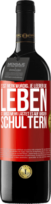 39,95 € Kostenloser Versand | Rotwein RED Ausgabe MBE Reserve Es ist merkwürdig, je leerer das Leben ist, umso mehr lastet es auf unseren Schultern Rote Markierung. Anpassbares Etikett Reserve 12 Monate Ernte 2015 Tempranillo