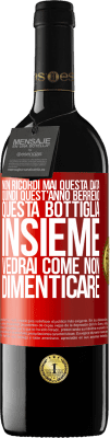39,95 € Spedizione Gratuita | Vino rosso Edizione RED MBE Riserva Non ricordi mai questa data, quindi quest'anno berremo questa bottiglia insieme. Vedrai come non dimenticare Etichetta Rossa. Etichetta personalizzabile Riserva 12 Mesi Raccogliere 2016 Tempranillo