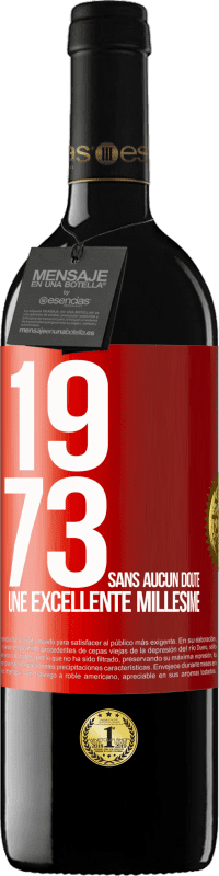 39,95 € Envoi gratuit | Vin rouge Édition RED MBE Réserve 1973. Sans aucun doute, une excellente millésime Étiquette Rouge. Étiquette personnalisable Réserve 12 Mois Récolte 2014 Tempranillo
