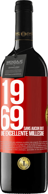39,95 € Envoi gratuit | Vin rouge Édition RED MBE Réserve 1969. Sans aucun doute, un excellent millésime Étiquette Rouge. Étiquette personnalisable Réserve 12 Mois Récolte 2016 Tempranillo