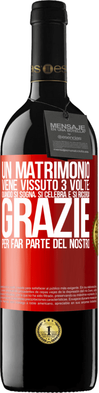 39,95 € Spedizione Gratuita | Vino rosso Edizione RED MBE Riserva Un matrimonio viene vissuto 3 volte: quando si sogna, si celebra e si ricorda. Grazie per far parte del nostro Etichetta Rossa. Etichetta personalizzabile Riserva 12 Mesi Raccogliere 2015 Tempranillo