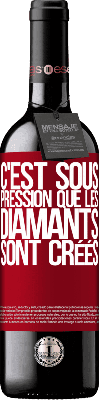 39,95 € Envoi gratuit | Vin rouge Édition RED MBE Réserve C'est sous pression que les diamants sont créés Étiquette Rouge. Étiquette personnalisable Réserve 12 Mois Récolte 2015 Tempranillo