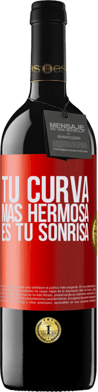 39,95 € Envío gratis | Vino Tinto Edición RED MBE Reserva Tu curva más hermosa es tu sonrisa Etiqueta Roja. Etiqueta personalizable Reserva 12 Meses Cosecha 2015 Tempranillo