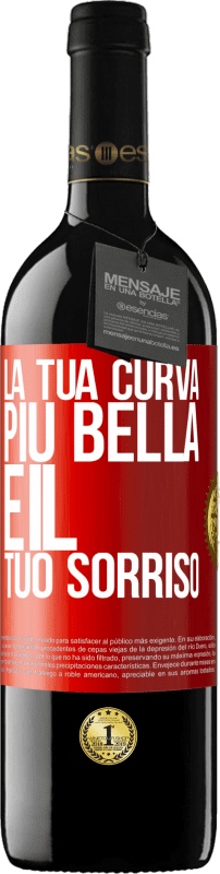 39,95 € Spedizione Gratuita | Vino rosso Edizione RED MBE Riserva La tua curva più bella è il tuo sorriso Etichetta Rossa. Etichetta personalizzabile Riserva 12 Mesi Raccogliere 2015 Tempranillo