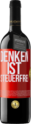 39,95 € Kostenloser Versand | Rotwein RED Ausgabe MBE Reserve Denken ist steuerfrei Rote Markierung. Anpassbares Etikett Reserve 12 Monate Ernte 2016 Tempranillo