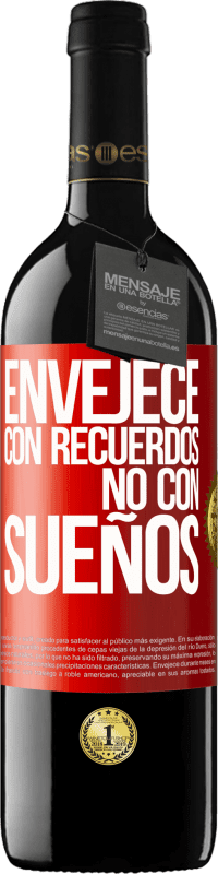 39,95 € Envío gratis | Vino Tinto Edición RED MBE Reserva Envejece con recuerdos, no con sueños Etiqueta Roja. Etiqueta personalizable Reserva 12 Meses Cosecha 2015 Tempranillo