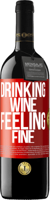 39,95 € Free Shipping | Red Wine RED Edition MBE Reserve Drinking wine, feeling fine Red Label. Customizable label Reserve 12 Months Harvest 2016 Tempranillo