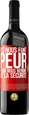 39,95 € Envoi gratuit | Vin rouge Édition RED MBE Réserve Ils nous font peur pour nous vendre de la sécurité Étiquette Rouge. Étiquette personnalisable Réserve 12 Mois Récolte 2014 Tempranillo