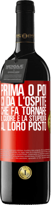 39,95 € Spedizione Gratuita | Vino rosso Edizione RED MBE Riserva Prima o poi ci dà l'ospite che fa tornare il cuore e la stupidità al loro posto Etichetta Rossa. Etichetta personalizzabile Riserva 12 Mesi Raccogliere 2015 Tempranillo