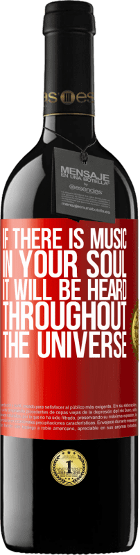 39,95 € Free Shipping | Red Wine RED Edition MBE Reserve If there is music in your soul, it will be heard throughout the universe Red Label. Customizable label Reserve 12 Months Harvest 2014 Tempranillo