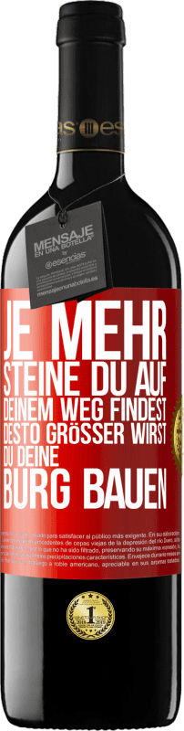 39,95 € Kostenloser Versand | Rotwein RED Ausgabe MBE Reserve Je mehr Steine du auf deinem Weg findest, desto größer wirst du deine Burg bauen Rote Markierung. Anpassbares Etikett Reserve 12 Monate Ernte 2015 Tempranillo