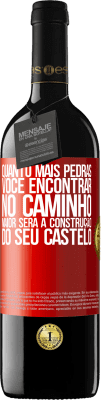 39,95 € Envio grátis | Vinho tinto Edição RED MBE Reserva Quanto mais pedras você encontrar no caminho, maior será a construção do seu castelo Etiqueta Vermelha. Etiqueta personalizável Reserva 12 Meses Colheita 2016 Tempranillo