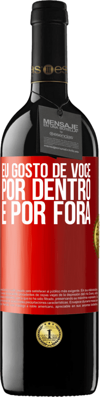 39,95 € Envio grátis | Vinho tinto Edição RED MBE Reserva Eu gosto de você por dentro e por fora Etiqueta Vermelha. Etiqueta personalizável Reserva 12 Meses Colheita 2015 Tempranillo