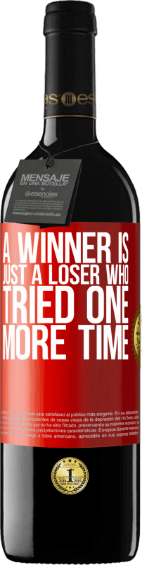 39,95 € 送料無料 | 赤ワイン REDエディション MBE 予約する 勝者は、もう一度試してみた敗者です 赤いタグ. カスタマイズ可能なラベル 予約する 12 月 収穫 2014 Tempranillo