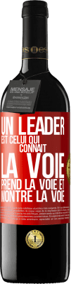 39,95 € Envoi gratuit | Vin rouge Édition RED MBE Réserve Un leader est celui qui connaît la voie, prend la voie et montre la voie Étiquette Rouge. Étiquette personnalisable Réserve 12 Mois Récolte 2015 Tempranillo