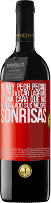 39,95 € Envío gratis | Vino Tinto Edición RED MBE Reserva No hay peor pecado que provocar lágrimas en una cara que nos ha regalado sus mejores sonrisas Etiqueta Roja. Etiqueta personalizable Reserva 12 Meses Cosecha 2014 Tempranillo