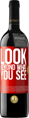 39,95 € Free Shipping | Red Wine RED Edition MBE Reserve Look beyond what you see Red Label. Customizable label Reserve 12 Months Harvest 2016 Tempranillo