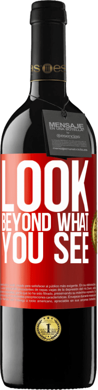 39,95 € Free Shipping | Red Wine RED Edition MBE Reserve Look beyond what you see Red Label. Customizable label Reserve 12 Months Harvest 2015 Tempranillo