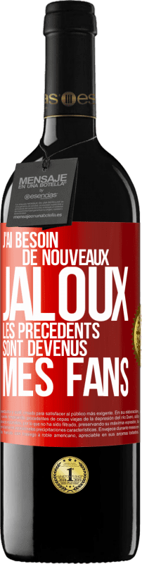39,95 € Envoi gratuit | Vin rouge Édition RED MBE Réserve J'ai besoin de nouveaux jaloux. Les précédents sont devenus mes fans Étiquette Rouge. Étiquette personnalisable Réserve 12 Mois Récolte 2015 Tempranillo