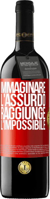 39,95 € Spedizione Gratuita | Vino rosso Edizione RED MBE Riserva Immaginare l'assurdo raggiunge l'impossibile Etichetta Rossa. Etichetta personalizzabile Riserva 12 Mesi Raccogliere 2016 Tempranillo