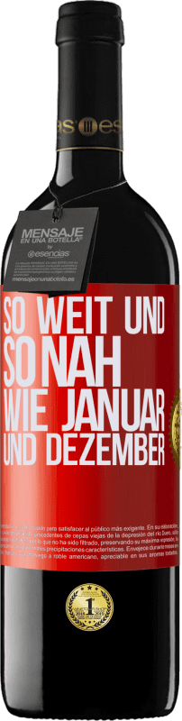 39,95 € Kostenloser Versand | Rotwein RED Ausgabe MBE Reserve So weit und so nah wie Januar und Dezember Rote Markierung. Anpassbares Etikett Reserve 12 Monate Ernte 2015 Tempranillo