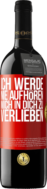 39,95 € Kostenloser Versand | Rotwein RED Ausgabe MBE Reserve Ich werde nie aufhören, mich in dich zu verlieben Rote Markierung. Anpassbares Etikett Reserve 12 Monate Ernte 2015 Tempranillo