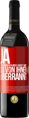 39,95 € Kostenloser Versand | Rotwein RED Ausgabe MBE Reserve Ja, Dinge passieren. Aber zuerst wirst du von ihnen überrannt Rote Markierung. Anpassbares Etikett Reserve 12 Monate Ernte 2014 Tempranillo