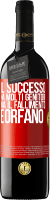 39,95 € Spedizione Gratuita | Vino rosso Edizione RED MBE Riserva Il successo ha molti genitori, ma il fallimento è orfano Etichetta Rossa. Etichetta personalizzabile Riserva 12 Mesi Raccogliere 2015 Tempranillo