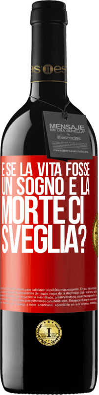 39,95 € Spedizione Gratuita | Vino rosso Edizione RED MBE Riserva e se la vita fosse un sogno e la morte ci sveglia? Etichetta Rossa. Etichetta personalizzabile Riserva 12 Mesi Raccogliere 2015 Tempranillo