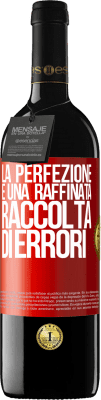 39,95 € Spedizione Gratuita | Vino rosso Edizione RED MBE Riserva La perfezione è una raffinata raccolta di errori Etichetta Rossa. Etichetta personalizzabile Riserva 12 Mesi Raccogliere 2015 Tempranillo