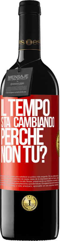 39,95 € Spedizione Gratuita | Vino rosso Edizione RED MBE Riserva Il tempo sta cambiando Perché non tu? Etichetta Rossa. Etichetta personalizzabile Riserva 12 Mesi Raccogliere 2015 Tempranillo