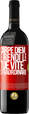 39,95 € Spedizione Gratuita | Vino rosso Edizione RED MBE Riserva Carpe Diem e rendi le tue vite straordinarie Etichetta Rossa. Etichetta personalizzabile Riserva 12 Mesi Raccogliere 2015 Tempranillo