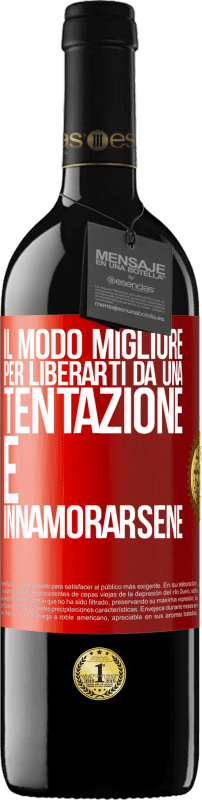 39,95 € Spedizione Gratuita | Vino rosso Edizione RED MBE Riserva Il modo migliore per liberarti da una tentazione è innamorarsene Etichetta Rossa. Etichetta personalizzabile Riserva 12 Mesi Raccogliere 2016 Tempranillo
