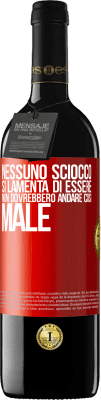 39,95 € Spedizione Gratuita | Vino rosso Edizione RED MBE Riserva Nessuno sciocco si lamenta di essere. Non dovrebbero andare così male Etichetta Rossa. Etichetta personalizzabile Riserva 12 Mesi Raccogliere 2015 Tempranillo