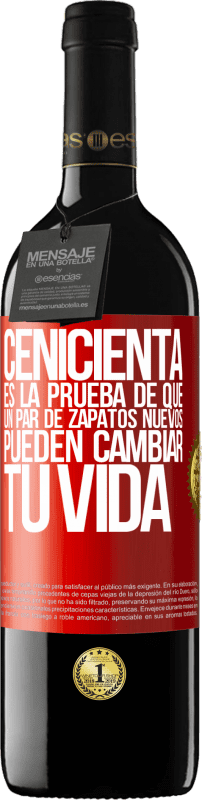 39,95 € Envío gratis | Vino Tinto Edición RED MBE Reserva Cenicienta es la prueba de que un par de zapatos nuevos pueden cambiar tu vida Etiqueta Roja. Etiqueta personalizable Reserva 12 Meses Cosecha 2015 Tempranillo