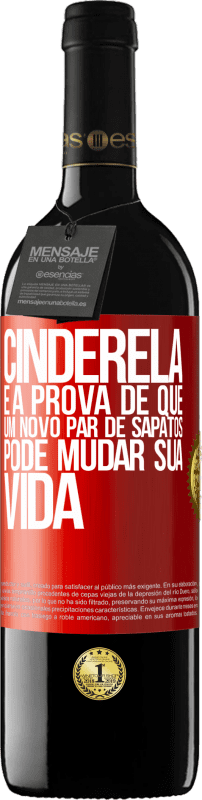 39,95 € Envio grátis | Vinho tinto Edição RED MBE Reserva Cinderela é a prova de que um novo par de sapatos pode mudar sua vida Etiqueta Vermelha. Etiqueta personalizável Reserva 12 Meses Colheita 2016 Tempranillo