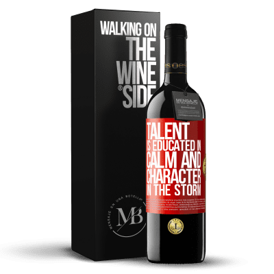 «Talent is educated in calm and character in the storm» RED Edition MBE Reserve