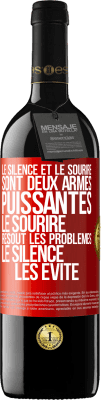 39,95 € Envoi gratuit | Vin rouge Édition RED MBE Réserve Le silence et le sourire sont deux armes puissantes. Le sourire résout les problèmes, le silence les évite Étiquette Rouge. Étiquette personnalisable Réserve 12 Mois Récolte 2014 Tempranillo