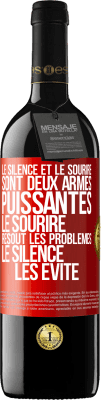 39,95 € Envoi gratuit | Vin rouge Édition RED MBE Réserve Le silence et le sourire sont deux armes puissantes. Le sourire résout les problèmes, le silence les évite Étiquette Rouge. Étiquette personnalisable Réserve 12 Mois Récolte 2016 Tempranillo