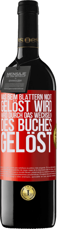 39,95 € Kostenloser Versand | Rotwein RED Ausgabe MBE Reserve Was beim Blättern nicht gelöst wird, wird durch das Wechseln des Buches gelöst Rote Markierung. Anpassbares Etikett Reserve 12 Monate Ernte 2015 Tempranillo