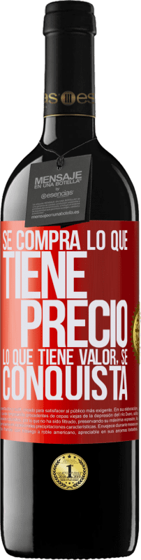 39,95 € Envío gratis | Vino Tinto Edición RED MBE Reserva Se compra lo que tiene precio. Lo que tiene valor, se conquista Etiqueta Roja. Etiqueta personalizable Reserva 12 Meses Cosecha 2015 Tempranillo