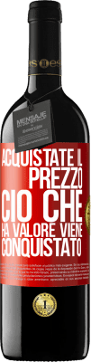 39,95 € Spedizione Gratuita | Vino rosso Edizione RED MBE Riserva Acquistate il prezzo. Ciò che ha valore viene conquistato Etichetta Rossa. Etichetta personalizzabile Riserva 12 Mesi Raccogliere 2016 Tempranillo