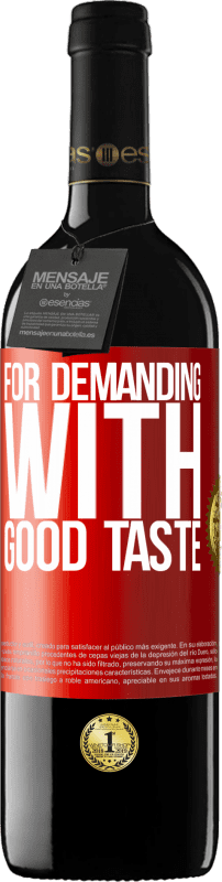 39,95 € 免费送货 | 红酒 RED版 MBE 预订 要求高，味道好 红色标签. 可自定义的标签 预订 12 个月 收成 2014 Tempranillo